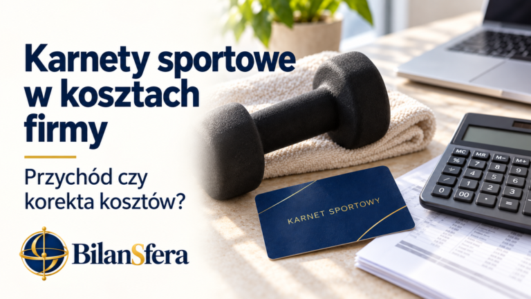 Granatowy karnet sportowy obok kalkulatora, dokumentów i hantla; u dołu logo BilanSfera.