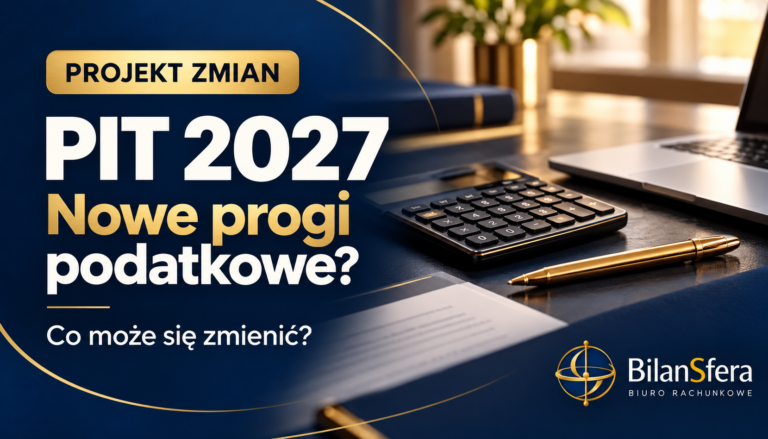 PIT 2027 – projekt nowych progów podatkowych. Grafika Bilansfery z kalkulatorem, dokumentami i laptopem